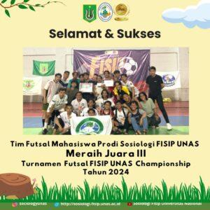 Read more about the article Selamat & Sukses Tim Futsal Mahasiswa Prodi Sosiologi Juara III Pada Ajang FISIP UNAS CHAMPIONSHIP 2024