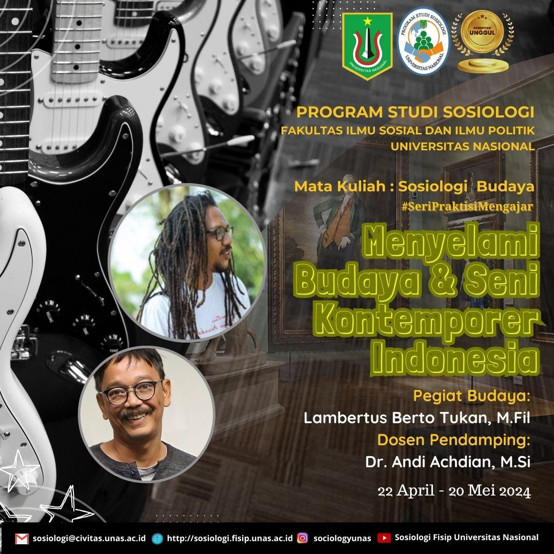 You are currently viewing Praktisi Mengajar: “Menyelami Budaya dan Seni Kontemporer Indonesia”