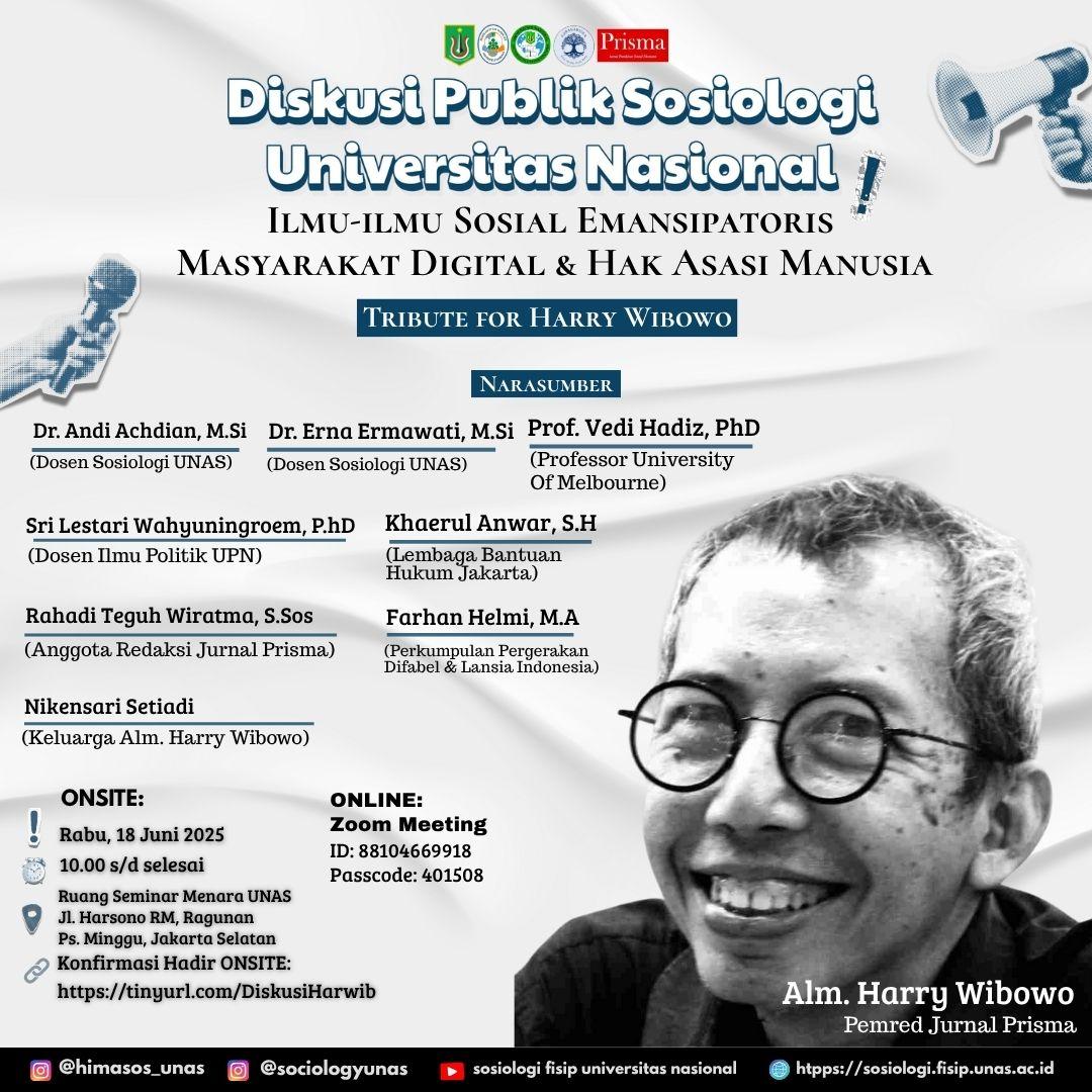 You are currently viewing Diskusi Publik Sosiologi UNAS “Ilmu-Ilmu Sosial Emansipatoris, Masyarakat Digital dan Hak Asasi Manusia” (Tribute For Harry Wibowo)